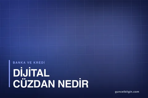 Dijital Cüzdan Nedir? Seçerken Nelere Bakılır?