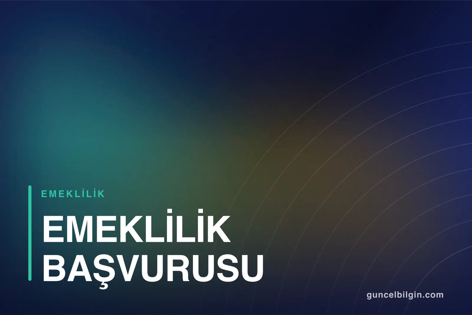 Emeklilik Başvurusu Nasıl Yapılır, Aylık Ne Zaman Bağlanır?