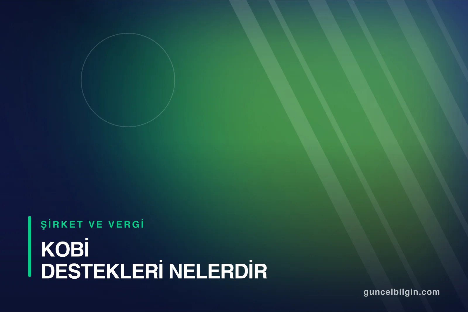 KOBİ Destekleri Nelerdir? KOSGEB Başvuru Şartları