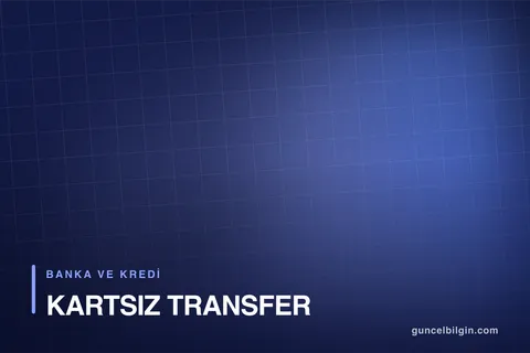 QR Kod ile Para Gönderme ve Çekme: Kartsız Transfer