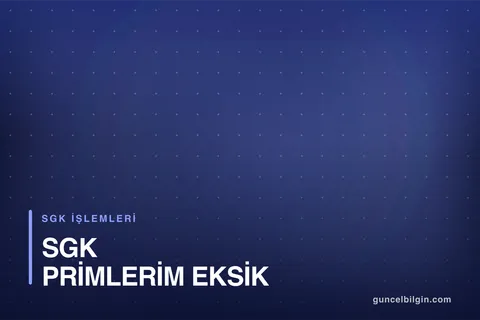 SGK Primlerim Eksik Yatırılmış, Ne Yapabilirim?