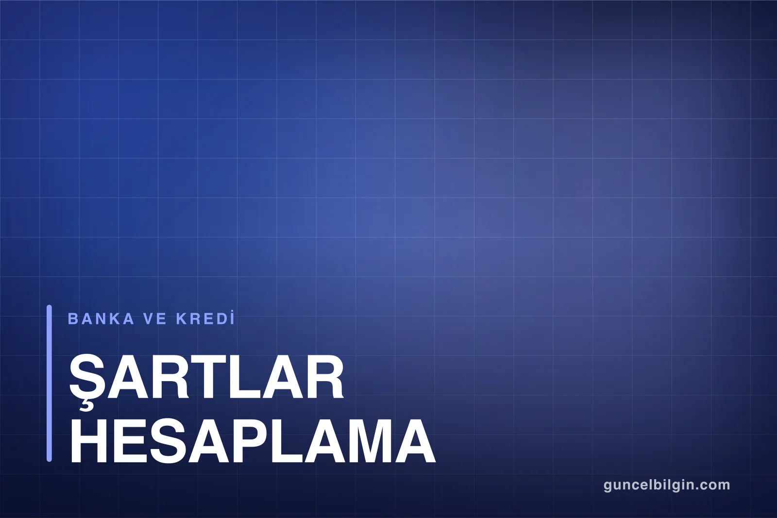 Sıfır ve İkinci El Taşıt Kredisi: Şartlar ve Hesaplama