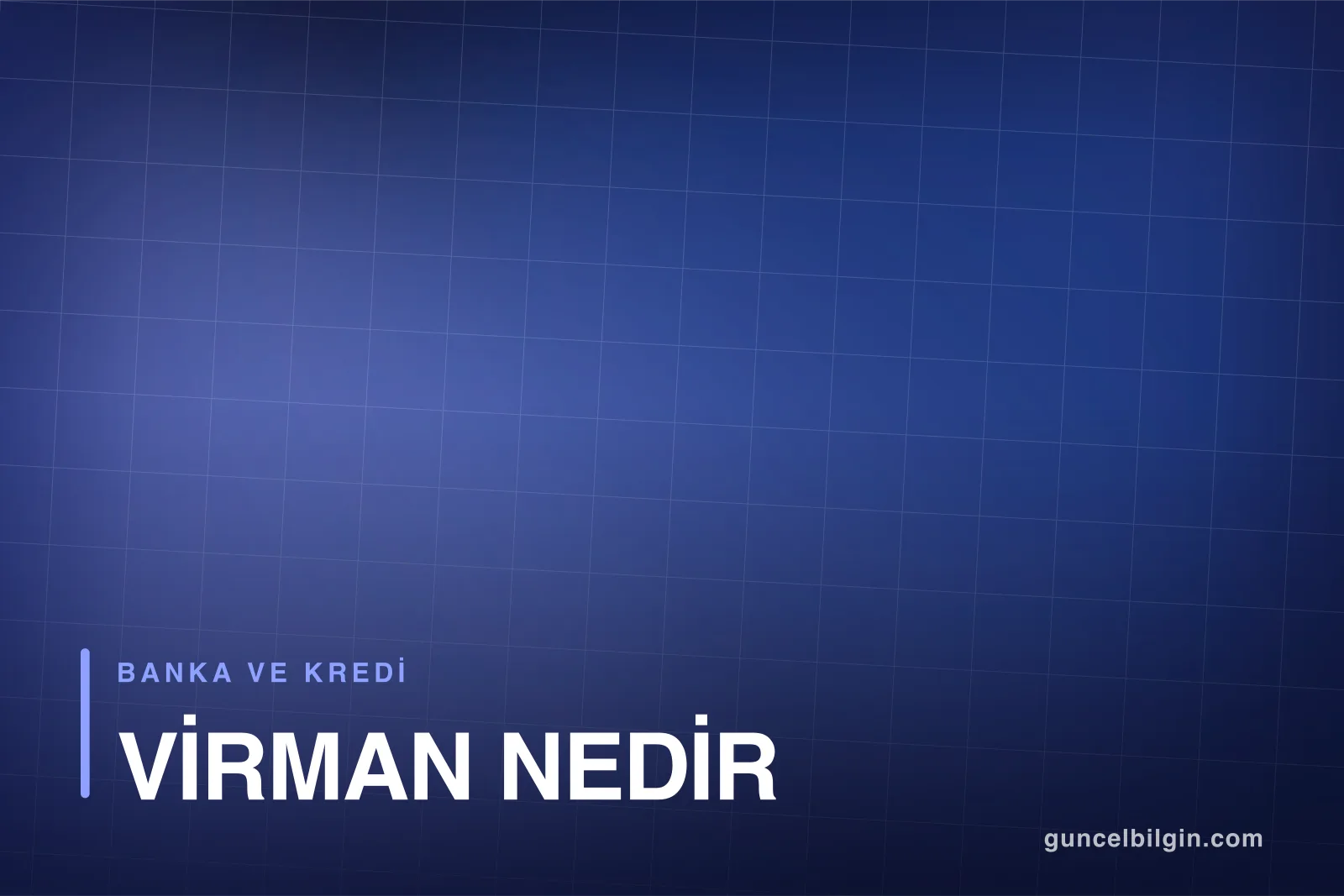 Virman Nedir? Hesaplar Arası Virman ve Hisse Virmanı