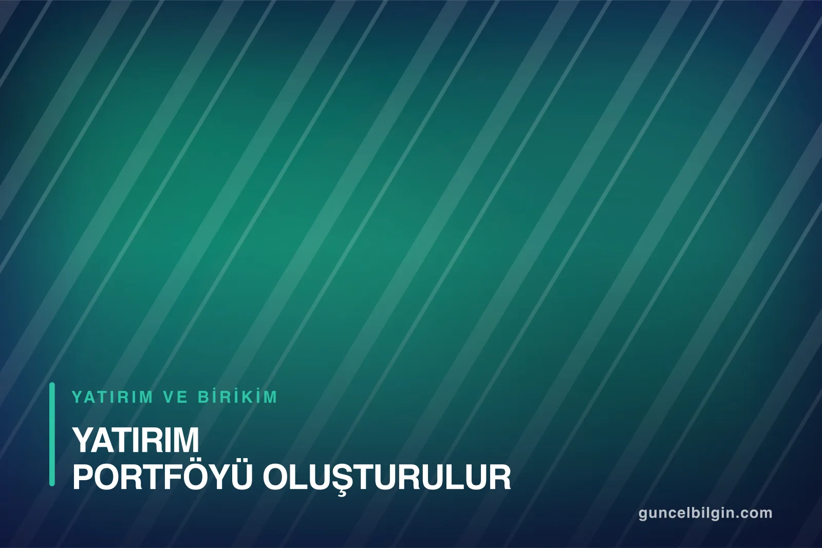 Yatırım Portföyü Nasıl Oluşturulur? Varlık Dağılımı