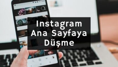 Photo of Instagram Ana Sayfaya Düşme İncelikleri